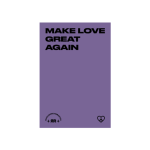 Poster  MAKE LOVE GREAT AGAIN
