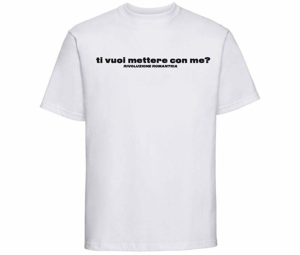 TI VUOI METTERE CON ME? TSHIRT