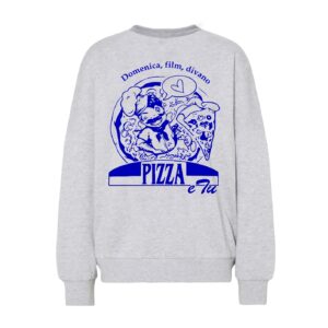 PIZZA FELPA GIROCOLLO RIVOLUZIONE ROMANTICA