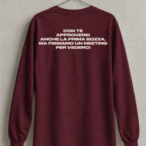 LONGSLEEVE CON TE APPROVEREI ANCHE LA PRIMA BOZZA